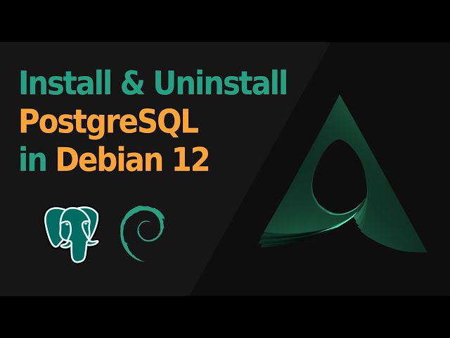 How to Install PostgreSQL on Linux Debian 12