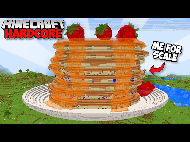 I Built The WORLDS BIGGEST PANCAKES in Minecraft Hardcore