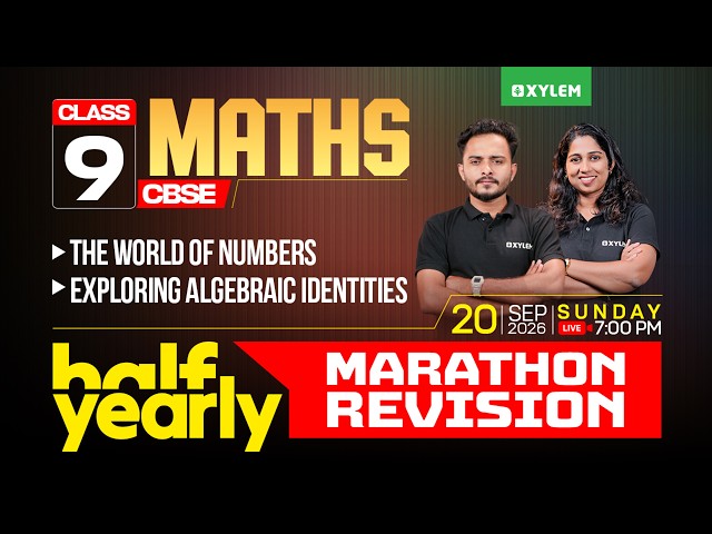 Class 9 CBSE Maths | Half-Yearly Marathon Revision | Xylem Class 9 CBSE