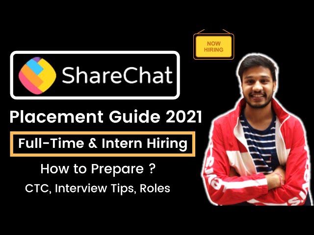 ShareChat Hiring FTE & Interns | ShareChat Placement Guide 2021 | Upto 50 Lakhs CTC | Apply Now!!