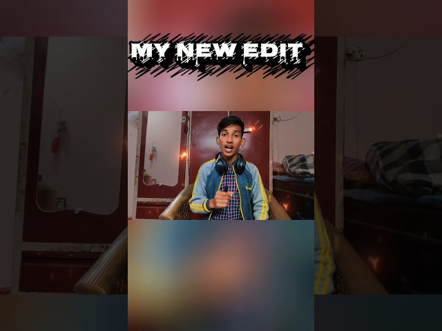 My new edit