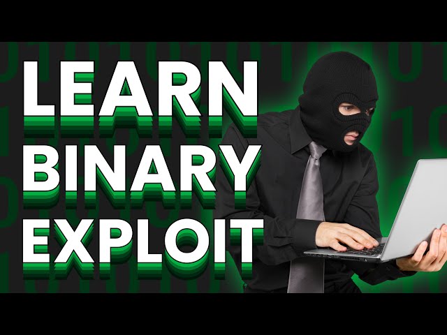HOW TO LEARN BINARY EXPLOITATION
