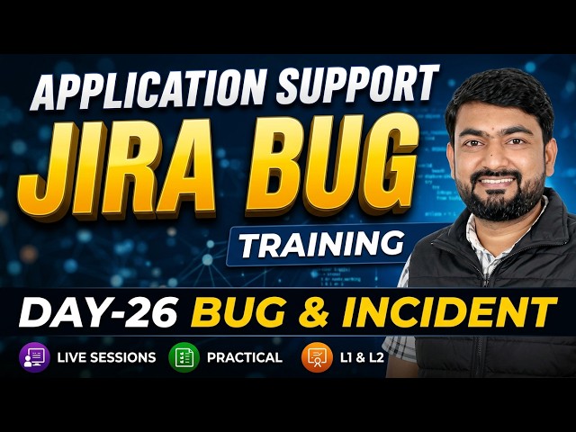 Day‑26 Jira Bug & ServiceNow Incident Training | Real‑Time L1 & L2 Application Support