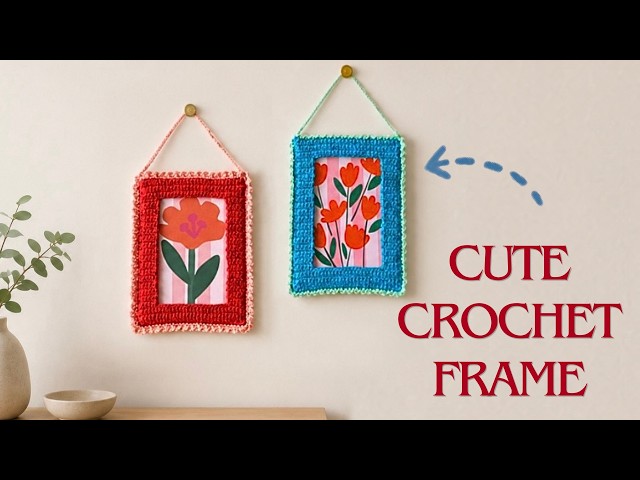 How to Crochet a Picture Frame | Cute Home Decor Idea