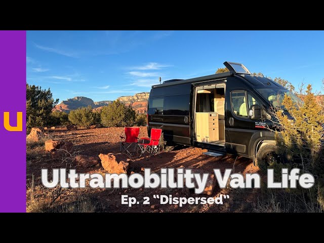 Ultramobility Van Life: Ep. 2 “Dispersed”