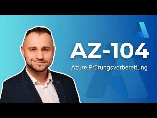 Warum ich die AZ-104 Prüfung mache (Mein Lernweg & Plan) | Azure Deutsch