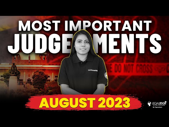 Most Important Judgments of Supreme Court - August 2023 | Supreme Court Judgement 2023 | Part - 1