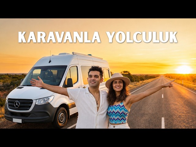 Karavanla Melbourne Sidney Yolunda Ne Oldu?