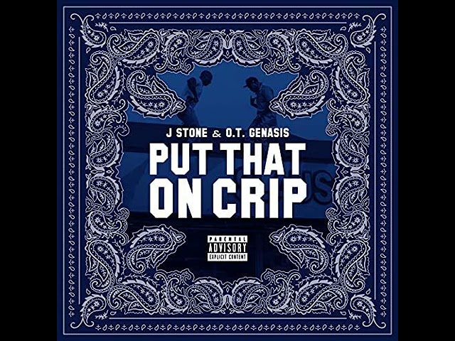 J Stone - Put That On Crip ft. O.T. Genasis (CLEAN)