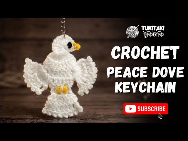 How to Crochet Peace Dove Keychain | Easy Beginner Tutorial | #tukitakicrochet