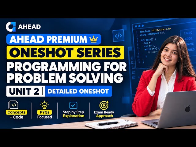 Programming for Problem Solving | Detailed Oneshot | PPS UNIT-2 | With PYQS | GGSIPU 