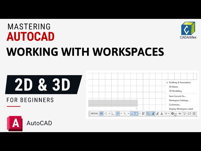 WORKING WITH WORKSPACES in AutoCAD