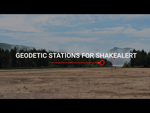 Geodetic Stations for ShakeAlert® | Monitoring Hazards