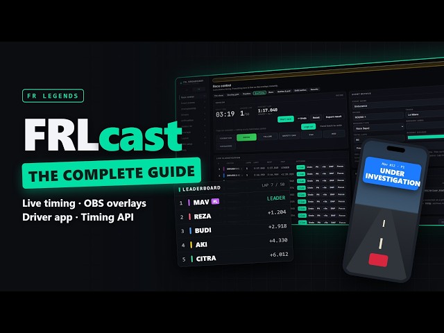 How to Broadcast FR Legends Races: Live Timing, OBS Overlays and a Driver App | FRLcast