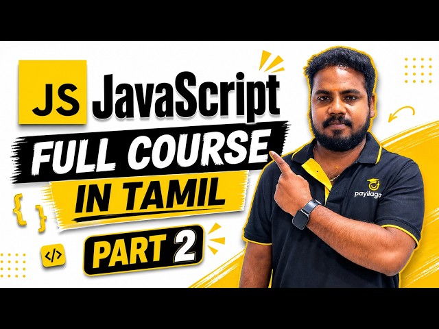 JavaScript Tutorial - JavaScript Full Course in Tamil - Part 2 | Variables & Data Types | Payilagam