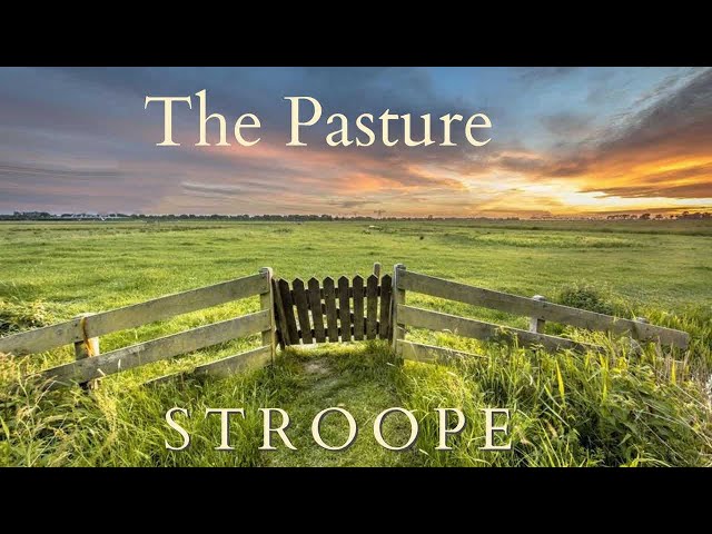 THE PASTURE - Composed/Conducted by Z. RANDALL STROOPE