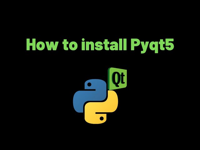 How to install Pyqt5 in Python?