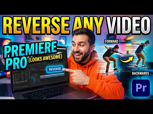 Reverse Any Video in Premiere Pro (Looks Awesome)