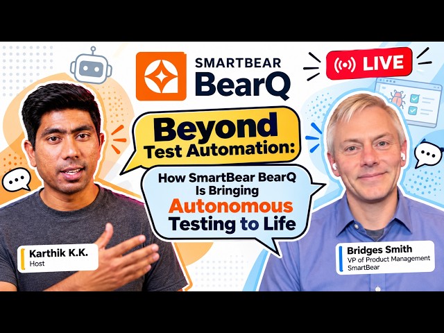 Beyond Test Automation — A Conversation with Bridges Smith, VP of Product at SmartBear