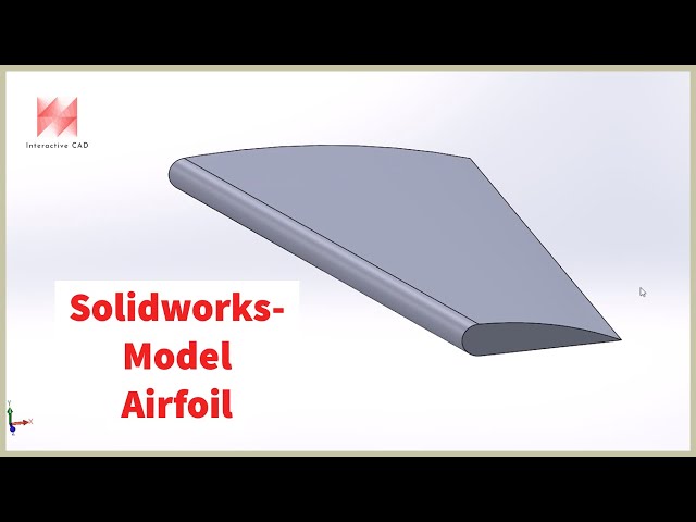 SolidWorks Tutorial: Model an Airfoil