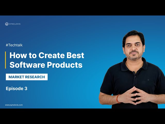 Ep-03 | Software Development | Market Research | Tech Talks