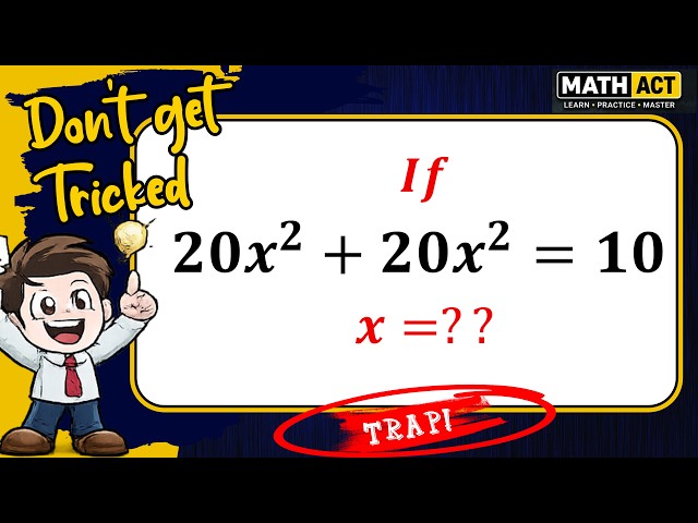 Can You Solve This Quadratic Equation? | Math Act