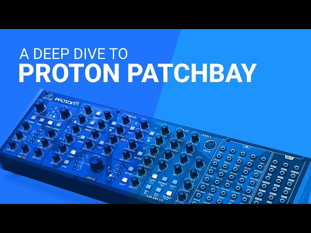 The Behringer PROTON PATCHBAY deep Dive guide tutorial