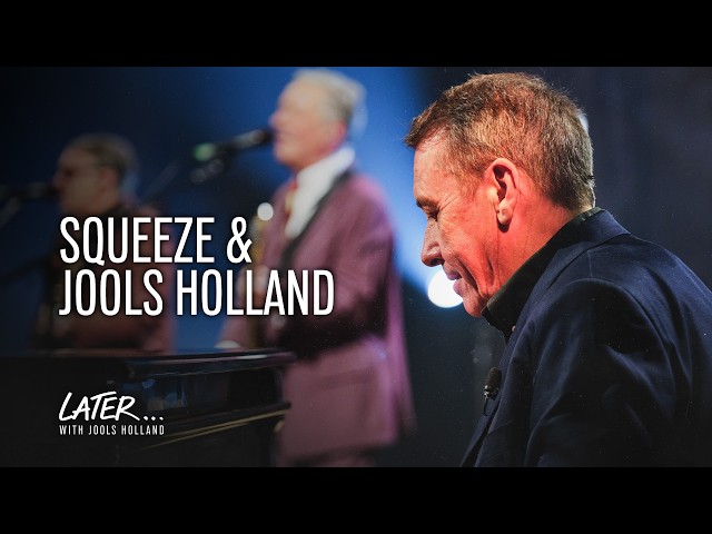 Squeeze & Jools Holland - Take Me I'm Yours | Later… with Jools Holland (2026)