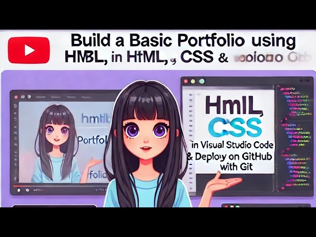 Build a Basic Portfolio using Html, Css in Visual Studio Code & Deploy in GitHub using Git.
