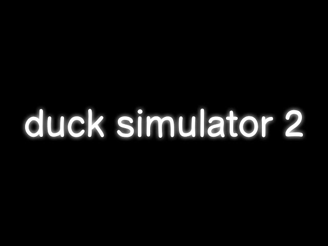 Duck Simulator 2 Reveal Trailer