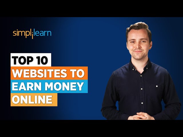 Top 10 Websites to Earn Money Online | 10 Best Online Earning Sites for 2026 | Simplilearn