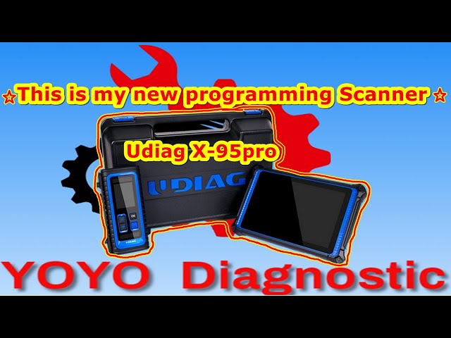 Udiag X-95pro,my new programming Diagnostic,probably the most capable and complete Scanner 2025-2026
