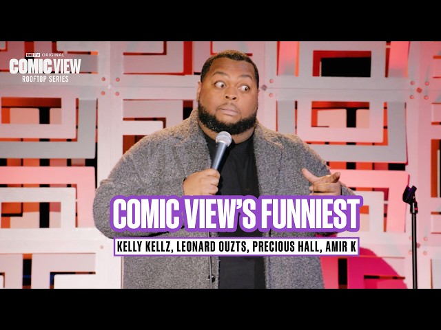 The Most Hilarious Comedy Sets By Kelly Kellz, Leonard Ouzts, Precious Hall & Amir K | ComicView