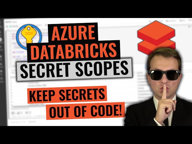 Azure Databricks Secret Scopes Tutorial  | Secure your notebook secrets