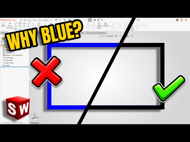 SOLIDWORKS Fully Defined Sketches Explained: Why They Matter
