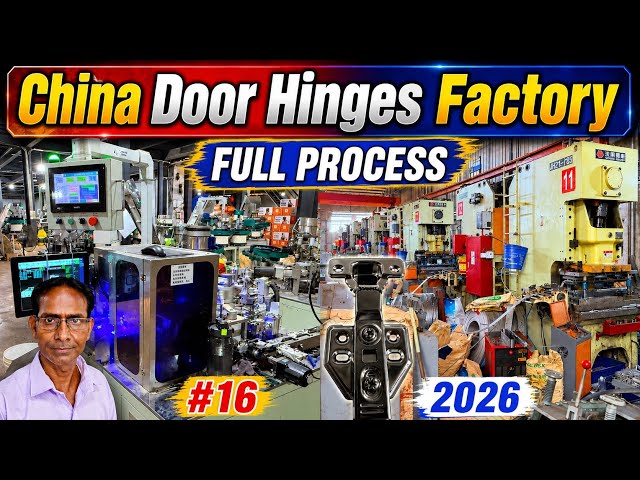 Inside China Hinge Factory 🔥 How Kitchen Door Hinges Are Made | Manufacturing Process 2026