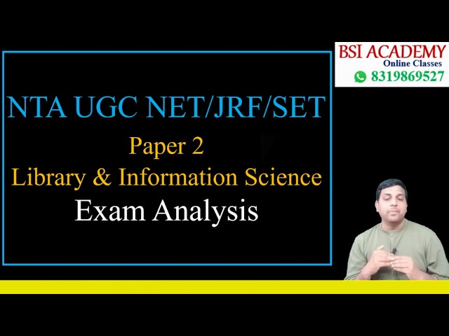 NTA UGC NET/JRF/SET Paper 2 || Library & Information Science Exam Analysis