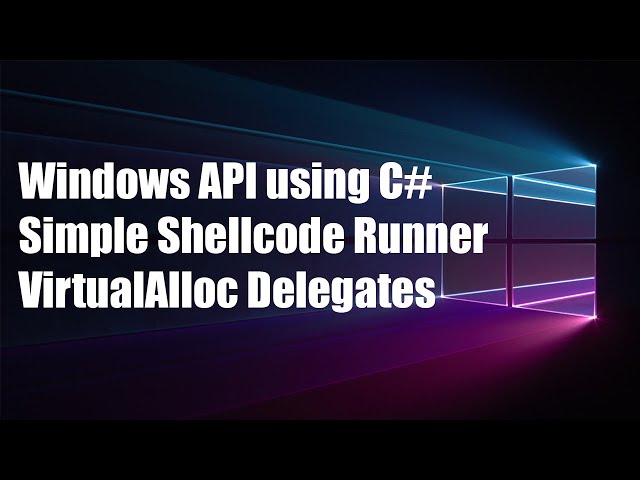 WinAPI with C# - Simple Shellcode Runner