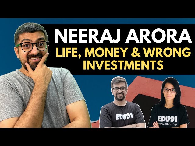 @NeerajArora On Becoming Financially Independent at 33 | These Mistakes Cost Him Lakhs Of Rupees