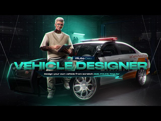 FiveM Vehicle Designer Script – Create ANY Custom Vehicle, Police & EMS Cars | ESX/QBCore/QBOX