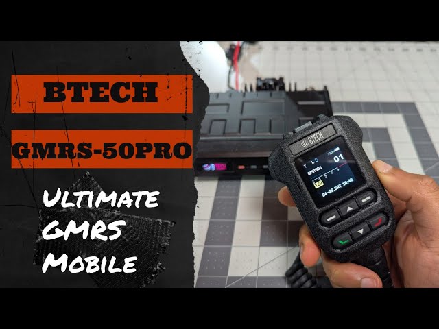 The Ultimate GMRS Mobile | BTECH GMRS-50PRO