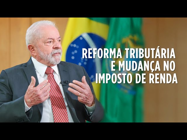 Presidente Lula explica reforma tributária