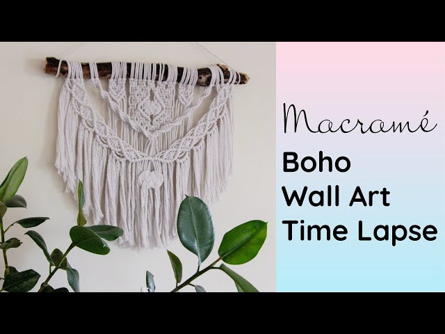 Macrame Boho Wall Hanging Time Lapse