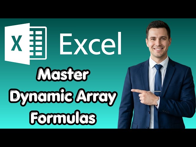 How to Master Dynamic Array Formulas in Excel (Fresh Update)