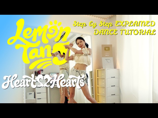 Step by Step Hearts2Hearts(하츠투하츠) 'Lemon Tang' #dancetutorial
