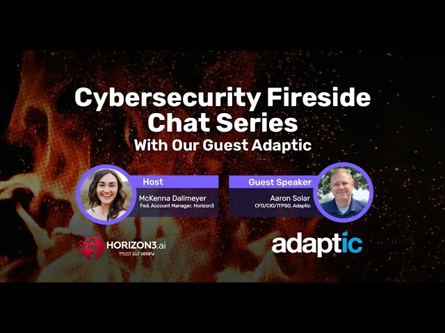 Fireside Chat: Horizon3.ai and Adaptic LLC