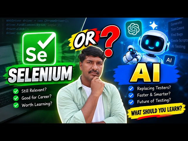Stop Learning Selenium Before Watching This! AI is Changing Testing!