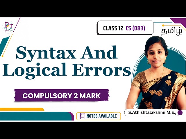Syntax and Logical Error Class 12 |  CBSE 2027 | Class 12 CS | Question | Tamil Python