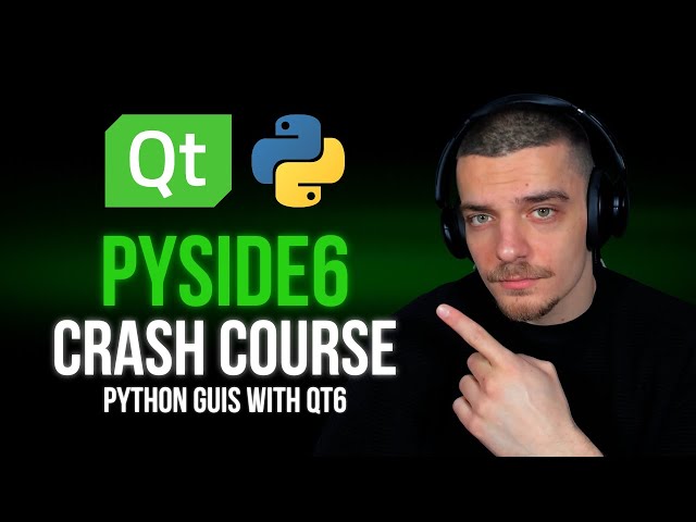 PySide6 Crash Course: GUI Development in Python with Qt6