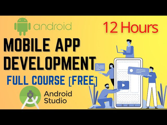 Android Mobile App Development for Beginners Full Course | Android Studio Full Course